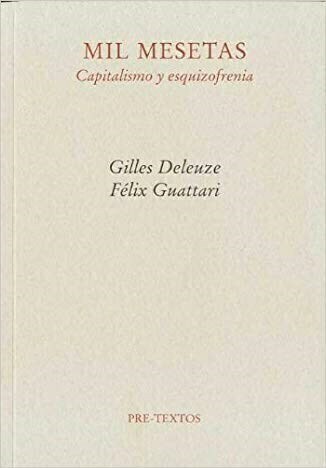 MIL MESETAS - GILLES DELUZE - FELIX GUATTARI - PRE TEXTOS