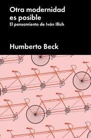 OTRA MODERNIDAD ES POSIBLE - HUMBERTO BECK - Malpaso