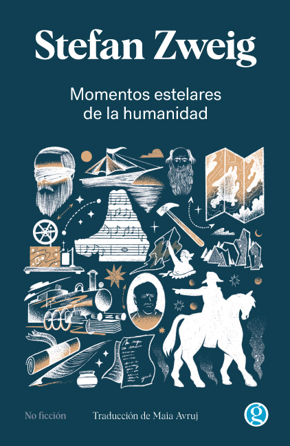 MOMENTOS ESTELARES DE LA HUMANIDAD - STEFAN ZWEIG - SIGILO