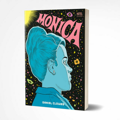 MONICA - DANIEL CLOWES - HOTEL DE LAS IDEAS