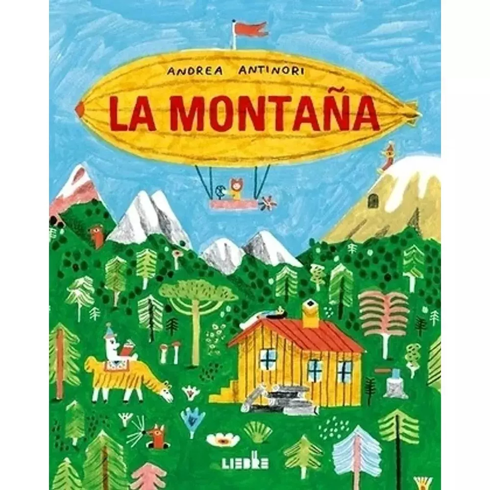 LA MONTAÑA - ANDREA ANTINORI - EDICIONES LIEBRE