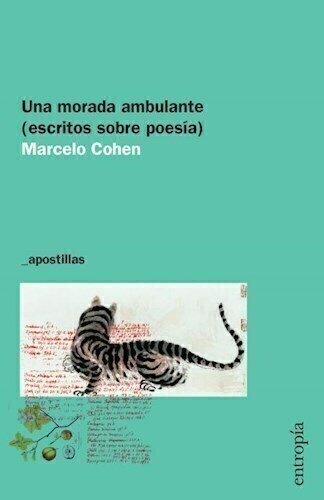 UNA MORADA AMBULANTE - MARCELO COHEN - ENTRIOPIA