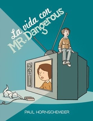 La vida con Mr. Dangerous, Paul Horsnschemeier