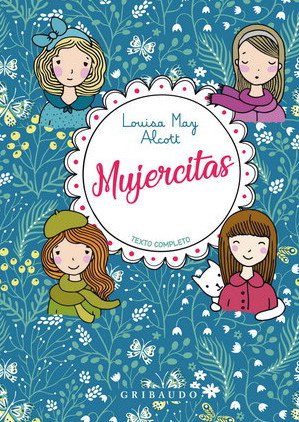 Mujercitas - Louisa May Alcott - Gribaudo