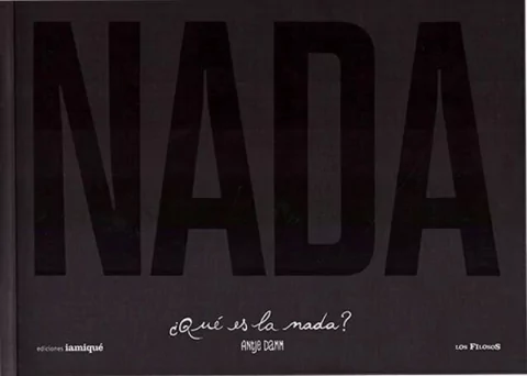 ¿Qué es la nada? - Antje Damm - Iamiqué