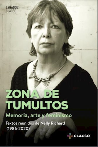 ZONA DE TUMULTOS - NELLY RICHARD - CLACSO