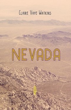 Nevada - Vaye Watkins Claire - Laurel