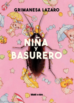 NIÑA Y BASURERO - GRIMANESA LAZARO - BLATT Y RÍOS