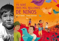 Yo seré tres mil millones de niños - Alain Serres/Judith Gueyfier - EDELVIVES