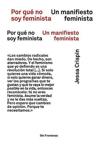 POR QUÉ NO SOY FEMINISTA - JESSA CRISPIN - LOS LIBROS DEL LINCE