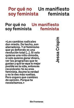 POR QUÉ NO SOY FEMINISTA - JESSA CRISPIN - LOS LIBROS DEL LINCE