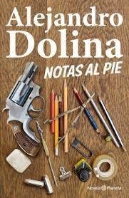 NOTAS AL PIE - ALEJANDRO DOLINA - PLANETA