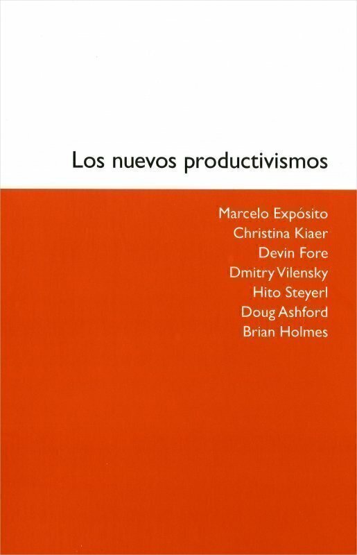 LOS NUEVOS PRODUCTIVISMOS - V.V.A.A. - MACBA