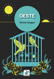 OESTE - Silvina Gruppo - Conejos