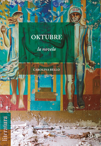 OKTUBRE - CAROLINA BELLO - SB