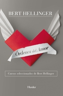 ÓRDENES DEL AMOR - BERT HELLINGER - MANANTIAL