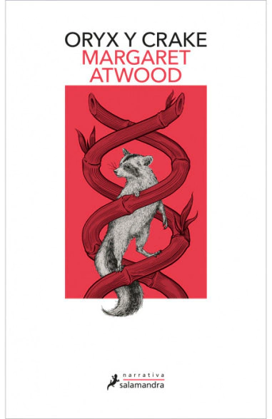 ORYX Y CRAKE - MARGARET ATWOOD - SALAMANDRA
