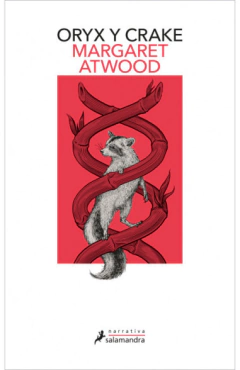 ORYX Y CRAKE - MARGARET ATWOOD - SALAMANDRA
