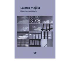 LA OTRA MEJILLA - OSCAR HERMES VILLORDO - CABALLO NEGRO