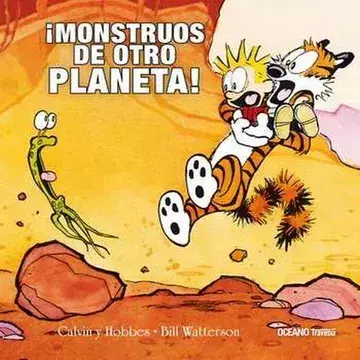 CALVIN Y HOBBES 4. ¡MONSTRUOS DE OTRO PLANETA! - BILL WATTERSON - OCEANO HISTORIAS GRAFICAS