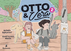 OTTO Y VERA 2. LAS MASCOTAS - ANDRES RAPOPORT/ KRYSTHOPHER WOODS - RALENTI