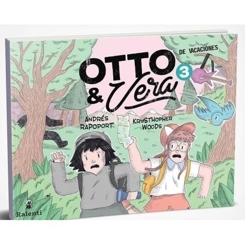 OTTO Y VERA 3 - DE VACACIONES - ANDRES RAPOPORT/ KRYSTHOPHER WOODS - RALENTI