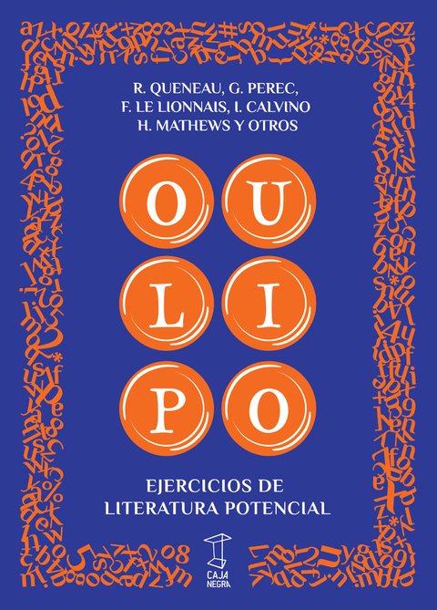 OULIPO - Ejercicios de literatura potencial - R. QUENEAU y otros - Caja Negra