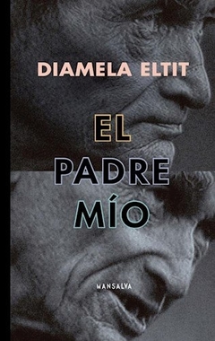 EL PADRE MÍO - DIAMELA ELTIT - MANSALVA