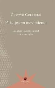 PAISAJES EN MOVIMIENTO - GUSTAVO GUERRERO - ETERNA CADENCIA