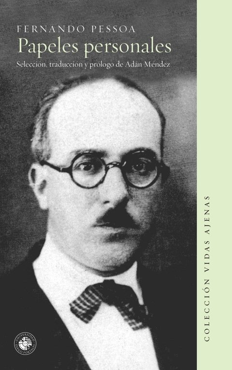 PAPELES PERSONALES - Fernando Pessoa - EDICIONES UDP