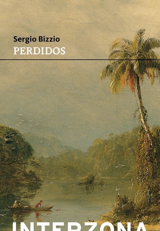 PERDIDOS - SERGIO BIZZIO - INTERZONA