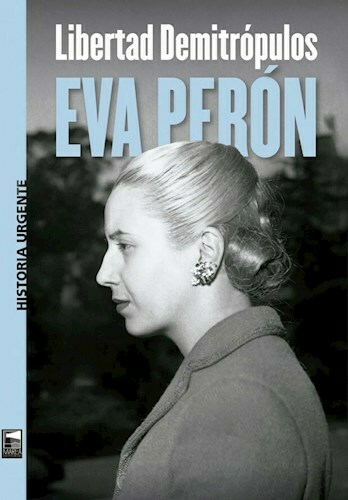 EVA PERÓN - LIBERTAD DEMITRÓPULOS - MAREA