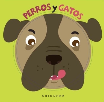 PERROS Y GATOS - AA. VV. - GRIBAUDO