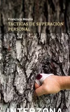 TACTICAS DE SUPERACION PERSONAL - FRANCISCO MOULIA - INTERZONA