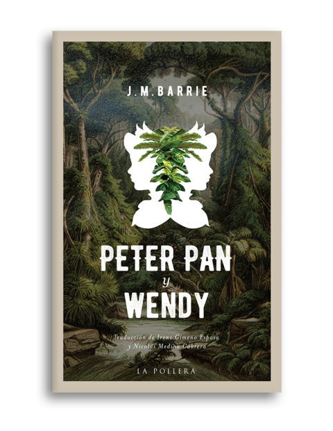 PETER PAN Y WENDY - J.M Barrie - La Pollera