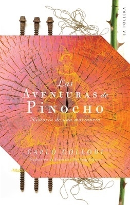 LAS AVENTURAS DE PINOCHO - CARLO COLLODI - LA POLLERA