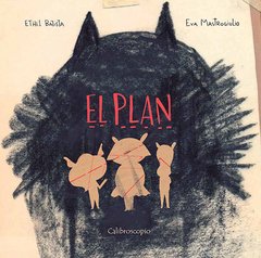 EL PLAN - Ethel Batista/Eva Mastrogiulio - Calibroscopio