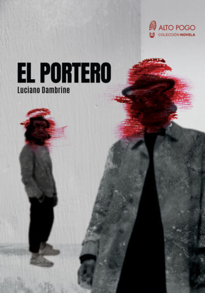 EL PORTERO - LUCIANO DAMBRINE - ALTO POGO