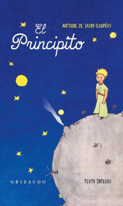 EL PRINCIPITO - ANTOINE DE SAINT EXUPERY - GRIBAUDO
