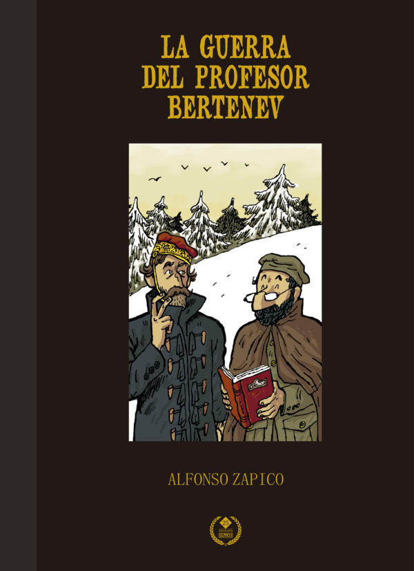 LA GUERRA DEL PROFESOR BERTENEV - ALFONSO ZAPICO - DOLMEN