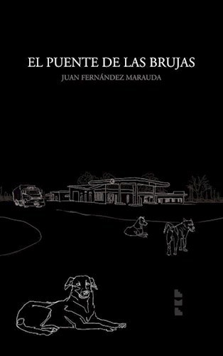 El puente de las brujas - Juan Fernández Maruada - Estructura mental a las estrellas