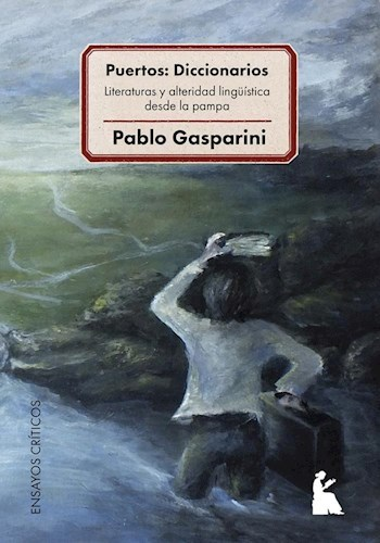 PUERTOS: DICCIONARIOS - PABLO GASPARINI - BEATRIZ VITERBO EDITORA