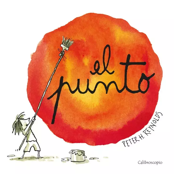 EL PUNTO - PETER H. REYNOLDS - CALIBROSCOPIO