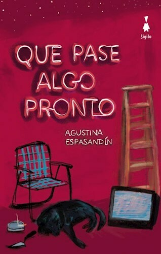 QUE PASE ALGO PRONTO - AGUSTINA ESPASANDIN - SIGILO