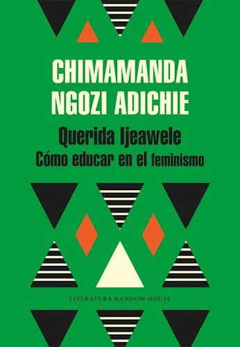 Querida Ijeawele - CHIMAMANDA NGOZI ADICHIE - Random House