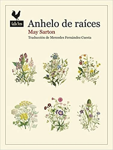 ANHELO DE RAÍCES - MAY SARTON - GALLO NERO