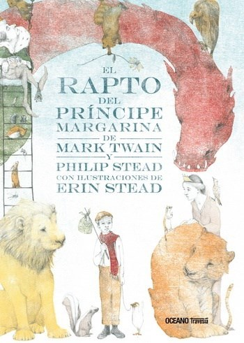 EL RAPTO DEL PRINCIPE MARGARINA - MARK TWAIN/ PHILIP STEAD - OCEANO TRAVESIA