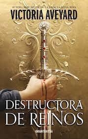 LA DESTRUCTORA DE REINOS - VICTORIA AVEYARD - OCEANO GRAN TRAVESIA