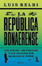 LA REPÚBLICA BONAERENSE - LUIS BELDI - PLANETA