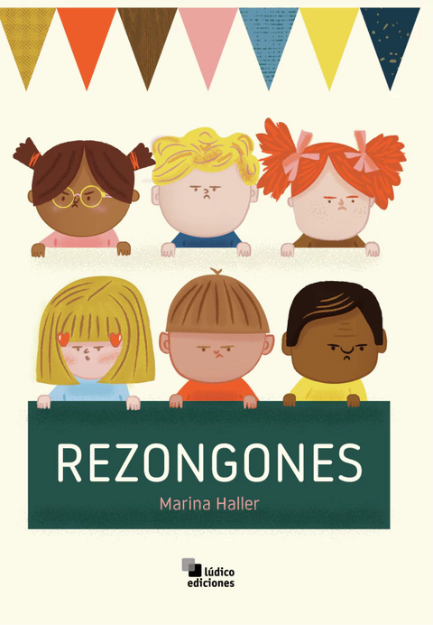 Rezongones - Karen Haller - Lúdico ediciones